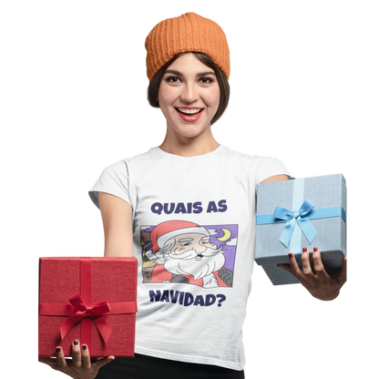 Camiseta unissex - quais as navidad?