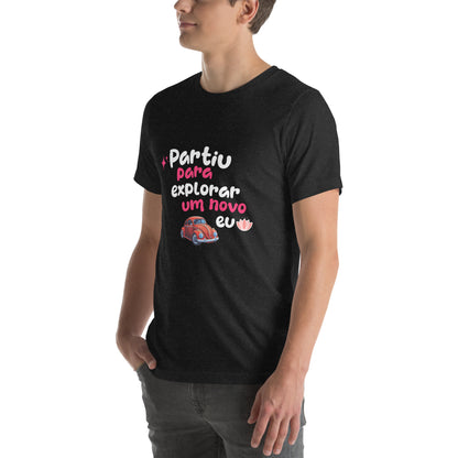 Camiseta unissex - Partiu para explorar um novo EU