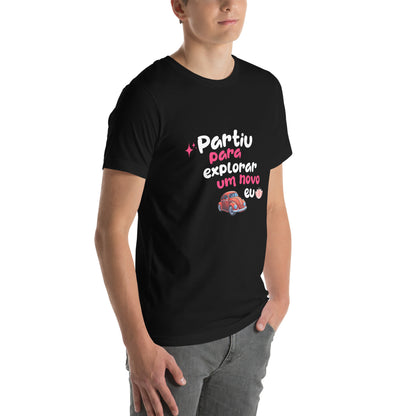 Camiseta unissex - Partiu para explorar um novo EU