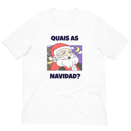 Camiseta unissex - quais as navidad?