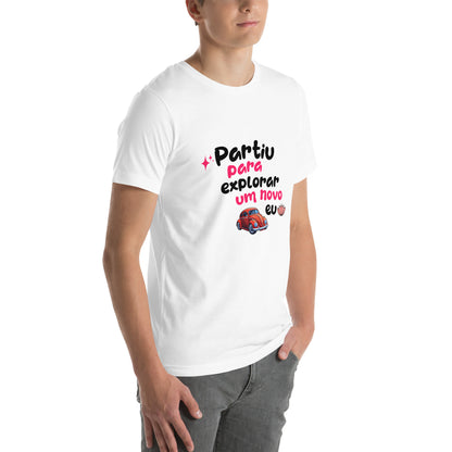 Camiseta unissex - Partiu para explorar um novo EU