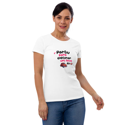 Camiseta feminina com mangas curtas - Partiu para explorar um novo EU